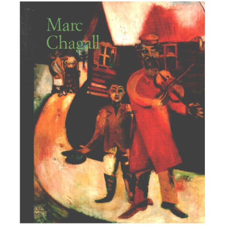 Marc Chagall 1887-1985 le peintre poète