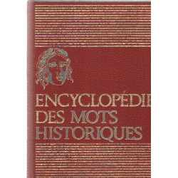 Encyclopédie des mots historiques tome 2