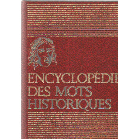 Encyclopédie des mots historiques tome 2