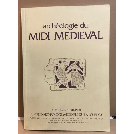 Archeologie du midi médieval / tome 8-9 / 1990-1991