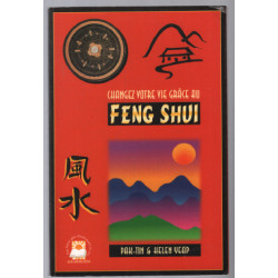 Changer votre vie grâce au Feng-shui