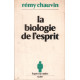 La biologie de l'esprit