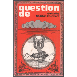 Question de spiritualité tradition littératures / revue n° 27