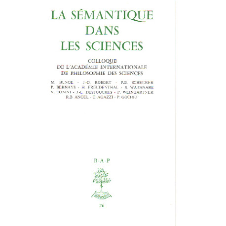 La sémantique dans les sciences / colloque de l'academie...