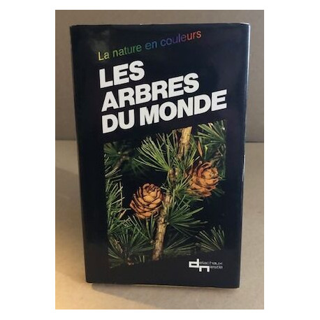 Les arbres du monde