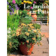 Le jardin en pots