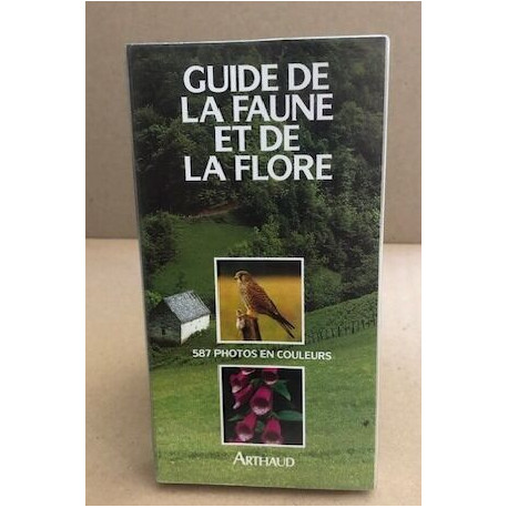 Guide de la faune et de la flore de nos regions