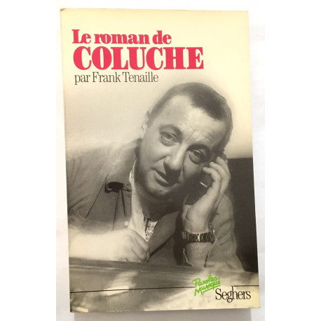 Le Roman de Coluche