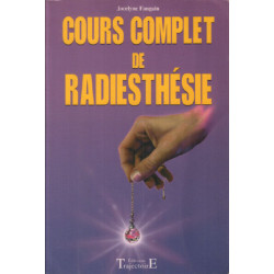 Cours complet de radiesthésie