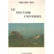 Le pouvoir universel