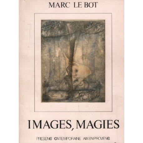 Images magies / Le Bot Marc