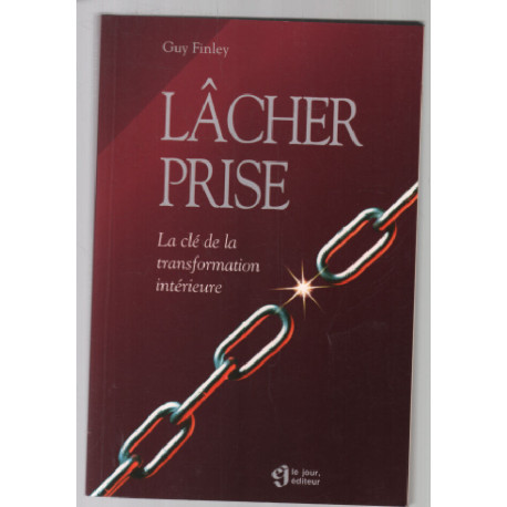 Lâcher prise : la clef de la transformation