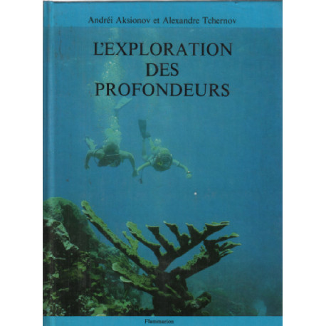 L'exploration des profondeurs