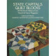 State Capitals Quilt Blocks: 50 Patchwork Patterns from "Hearth...