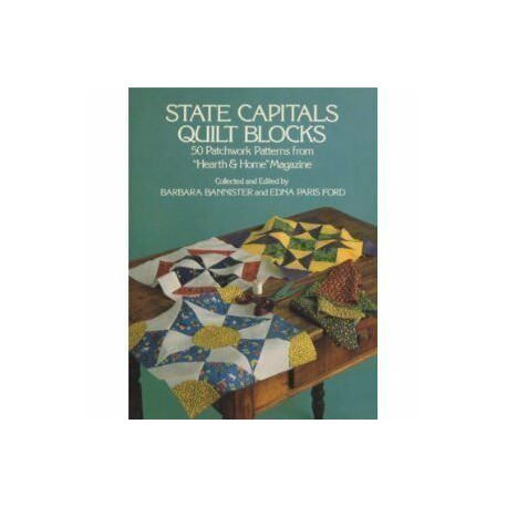 State Capitals Quilt Blocks: 50 Patchwork Patterns from "Hearth...