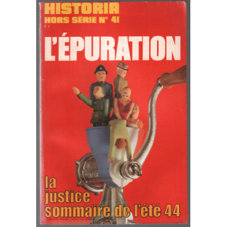 L'épuration : la justice de l'été 44 / historia hors série n°41