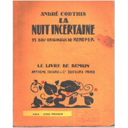 ²la nuit incertaine / 32 bois originaux de renefer