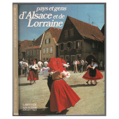 Pays et gens d'alsace et de lorraine