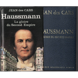 Haussmann : La gloire du Second Empire