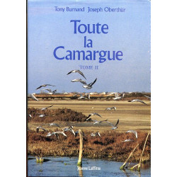 Toute la camargue (tome 1 seul réimpression édition de paris 1938)