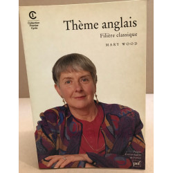 Thème anglais: Filière classique