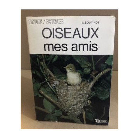 Oiseaux mes amis / illustrations ht en couleurs