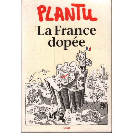 La France dopée