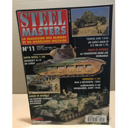 Steel masters / le magazine des blindes et du modélisme militaire n°11