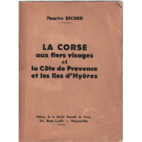 La corse aux fiers visages et la cote de provence et les iles d'hyeres