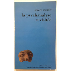 La psychanalyse revisitée