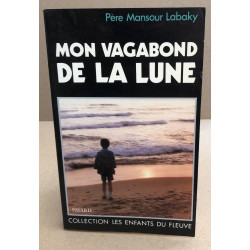 Mon vagabond de la lune