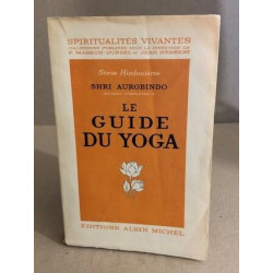 Le guide du yoga