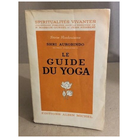 Le guide du yoga