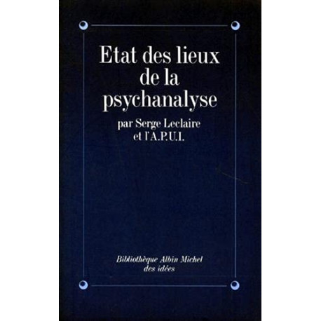 Etat des lieux de la psychanalyse