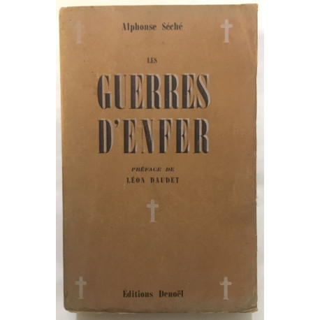 Les guerres d' enfer (Nouvelle édition revue et et annotée avec...