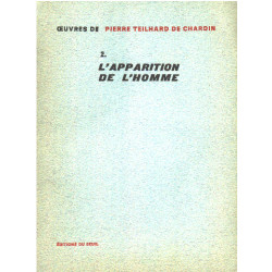 Oeuvres tome 2 / l'apparition de l'homme