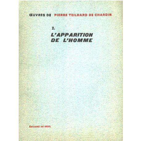 Oeuvres tome 2 / l'apparition de l'homme