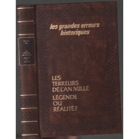 Les terreurs de l'an mille: légende ou réalité