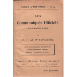 Les communiqués officiels depuis la déclaration de guerre III / du...