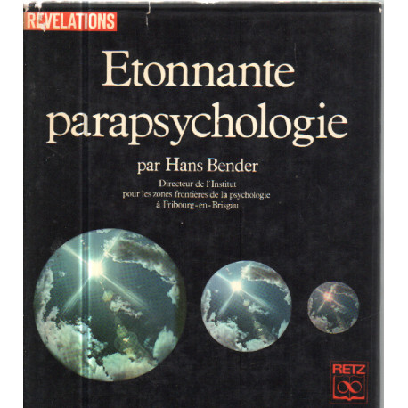 Etonnante parapsychologie