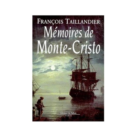 Memoires de monte cristo