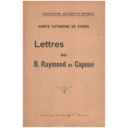 Lettres au B. raymond de Capoue