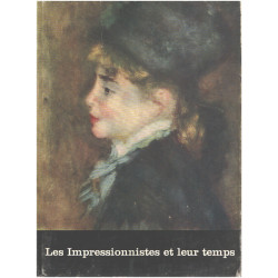 Les impressionnistes et leur temps