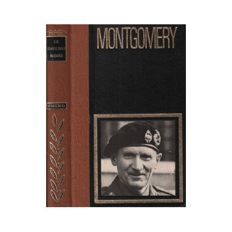 Montgomery / les grands chefs militaires