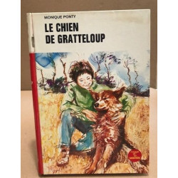 Le chien de gratteloup / illustrations de Jacques Pecnard