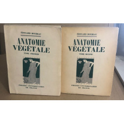 Anatomie végétale / 2 tomes