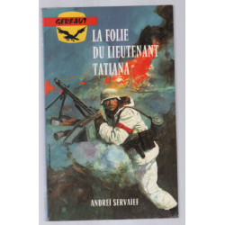 La folie du lieutenant Tatiana