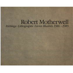 Robert motherwell / Etchings-litographs-livres illustrés 1986-1989