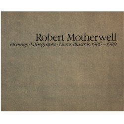 Robert motherwell / Etchings-litographs-livres illustrés 1986-1989