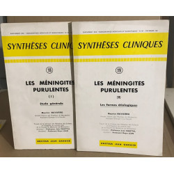 Les méningites purulentes / 2 tomes : etude générale + les formes...